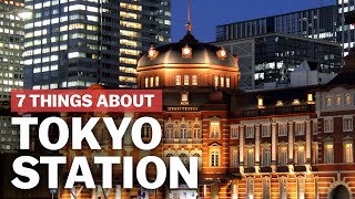 7 Things to know about Tokyo Station  japanguidecom [upl. by Ahsilem188]