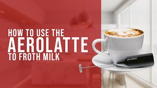 How To Use the AeroLatte To Froth Milk [upl. by Jon443]