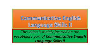 Communicative English Language Skills II vocabulary part one [upl. by Finella]