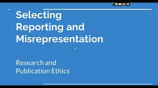 Selective Reporting and Misrepresentation of data Research and Publication ethics Phd coursework [upl. by Bred]